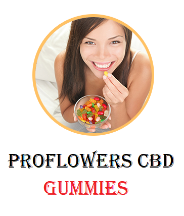 ProFlowers CBD Gummies